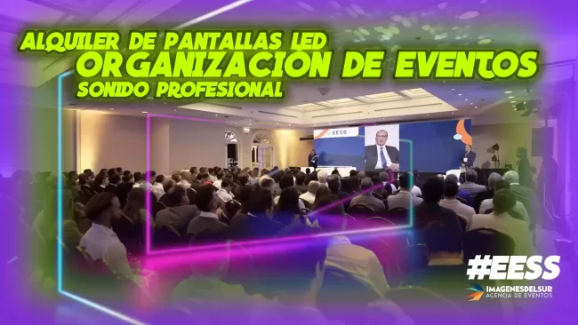 Alquiler de Pantallas LED para eventos - Imágenes del Sur | Organización de Evento – EESS Cumbre  de estaciones de servicio