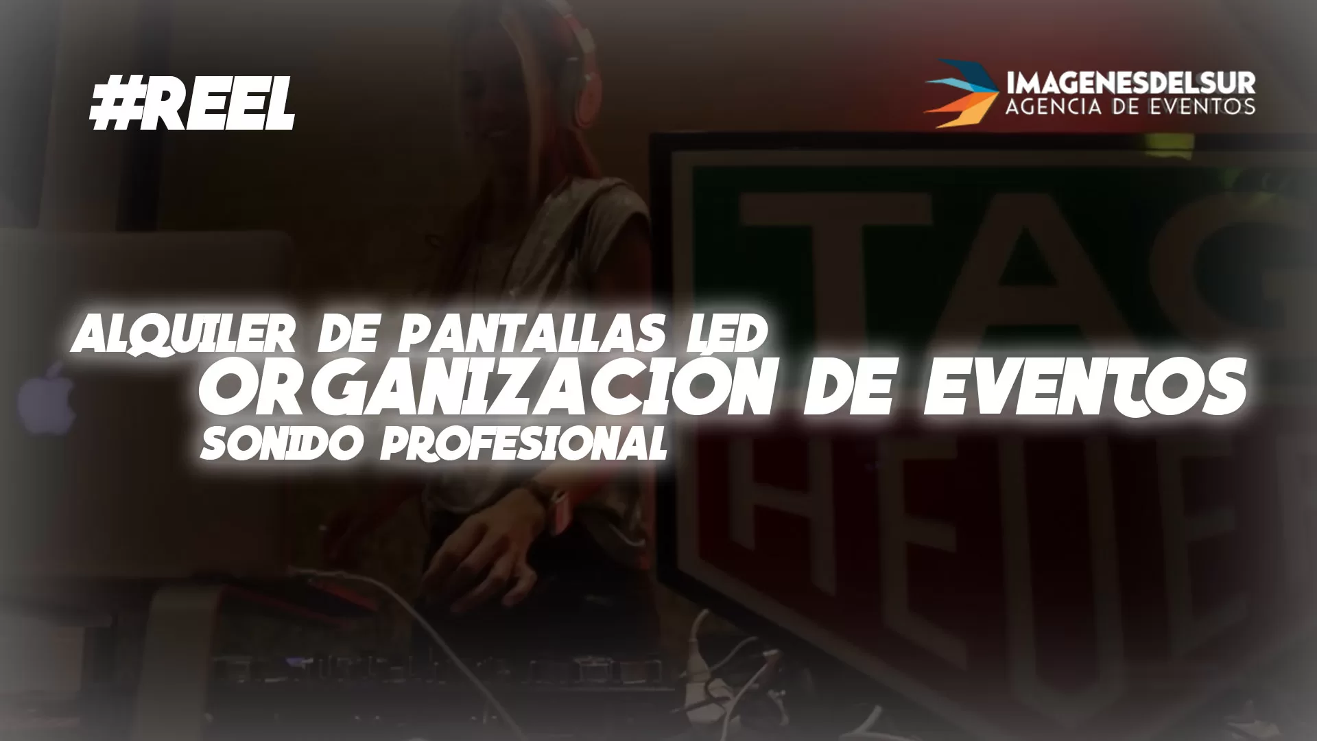 REEL agencia de eventos en argentina